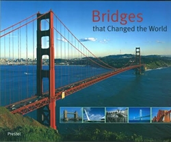 BRIDGES THAT CHANGED THE WORLD