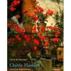 CHILDE HASSAM - American Impressionist / PAPERBACK