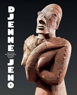Djenné Jeno - 1000 Years of Terracotta Statuary in Mali