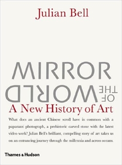MIRROR OF THE WORLD - A New History of Art