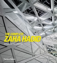 The Complete Zaha Hadid - expanded and updated