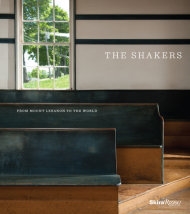 The Shakers - From Mount Lebanon to the World