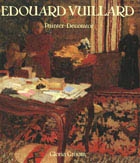 EDOUARD VUILLARD, Painter - Decorator, Patrons and Projects, 1892-1912