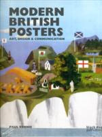 MODERN BRITISH POSTERS. Art, Design and Communication