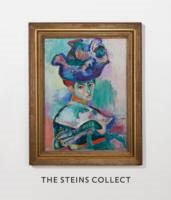 THE STEINS COLLECT: Matisse, Picasso, and the Parisian Avant-Garde.