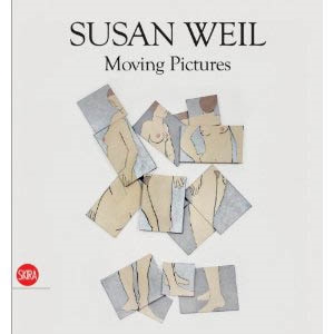 SUSAN WEIL. Moving Pictures.