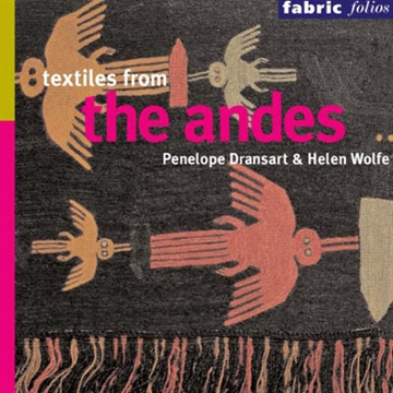 TEXTILES FROM THE ANDES.