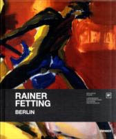 RAINER FETTING. BERLIN.