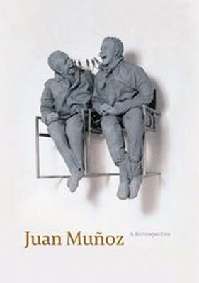 JUAN MUNOZ - A RETROSPECTIVE