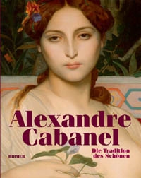 ALEXANDRE CABANEL. THE TRADITION OF BEAUTY