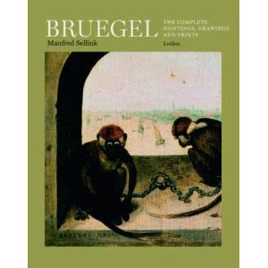 BRUEGEL - The Complete Paintings, Drawings and Prints