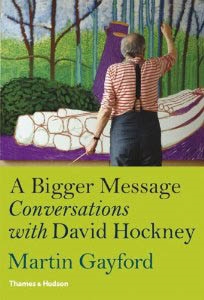 DAVID HOCKNEY. A Bigger Message