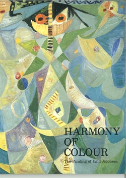 The Painting of Egill Jacobsen - Harmony of Colour