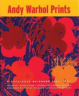 ANDY WARHOL PRINTS  - A Catalogue Raisonne 1962 - 1987