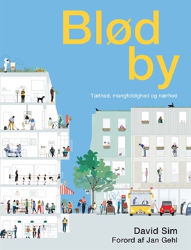BLØD BY - Tæthed, mangfoldighed og nærhed