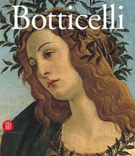 Botticelli - From Lorenzo the Magnificent to Savonarola