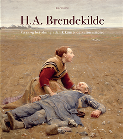 H.A. Brendekilde - Værk og betydning i dansk kunst- og kulturhistorie