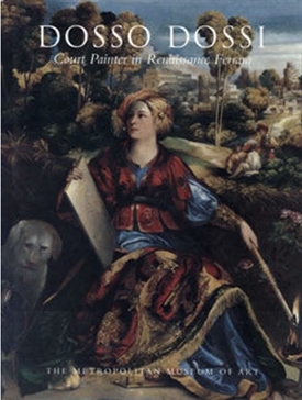 DOSSO DOSSI - Court Painter in Renaissance Ferrara