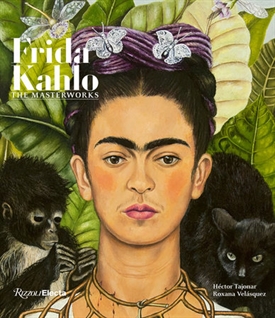 Frida Kahlo - The Masterworks