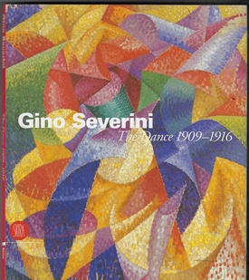 GINO SEVERINI - The Dance 1909-1916