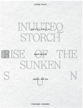 INUUTEQ STORCH - Rise of the sunken sun