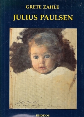 JULIUS PAULSEN - 1860-1940. Et essay i ord og billeder