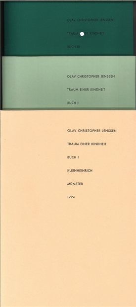 Olav Christopher Jenssen - Traum einer Kindheit - Buch I-III