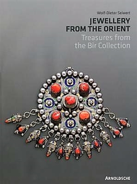 Jewellery from the Orient, Treasures from the Bir Collection