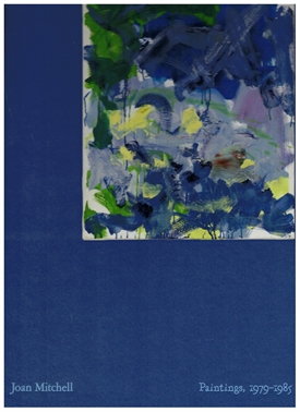 JOAN MITCHELL - Paintings 1979-1985