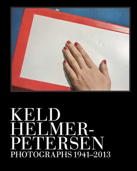 Keld Helmer-Petersen - Photographs 1941-2013