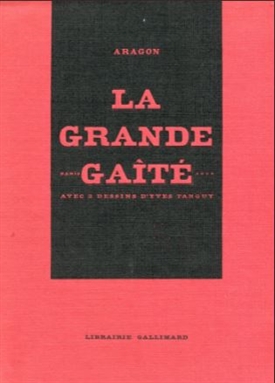 Louis Aragon - La Grande Gaité - incl. 2 litografier af Yves Tanguy