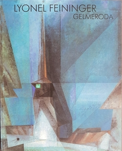 Lyonel Feininiger - Gelmeroda