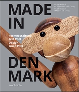 Made in Denmark - Design since 1900 / Formgestaltung seit 1900