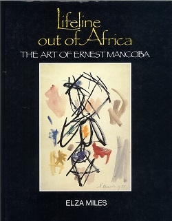 Lifeline out of Africa, The Art of Ernest Mancoba