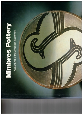 MIMBRES POTTERY - Ancient Art of the American Southwest