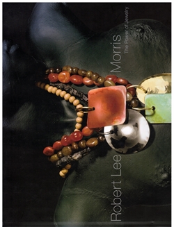 ROBERT LEE MORRIS - The  Power of Jewelry