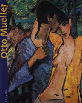 OTTO MUELLER - + CD rom (Prestel, 2003)