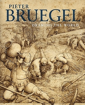 Pieter Bruegel - Drawing the World