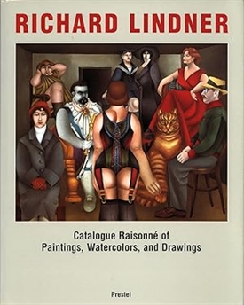 RICHARD LINDNER. Catalogue Raisonne of Paintings, Watercolors and Drawings