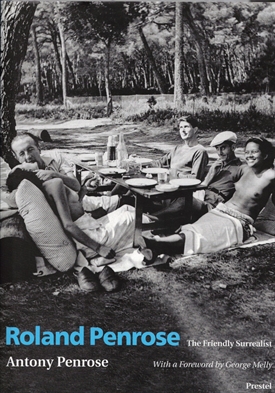 ROLAND PENROSE - The Friendly Surrealist