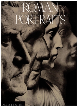 ROMAN PORTRAITS - (Phaidon)