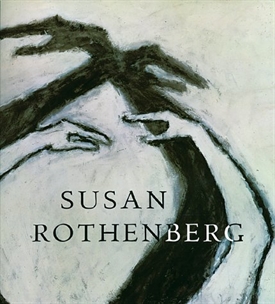SUSAN ROTHENBERG - (Abrams 2000)