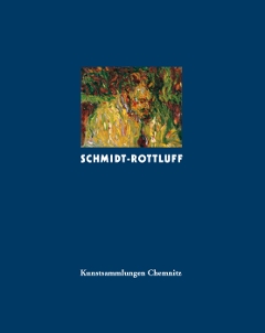 Schmidt-Rottluff - Werke in den Kunstsammlungen Chemnitz