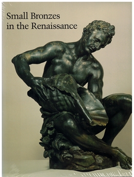 SMALL BRONZES - in the Renaissance