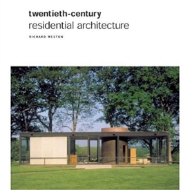 TWENTIETH-CENTURY RESIDENTIAL ARCHITECTURE