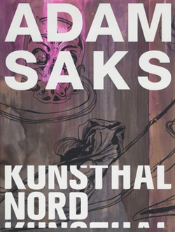 Adam Saks - Setting Sail in a Teardrop of Fear and Desire - Kunsthal Nord