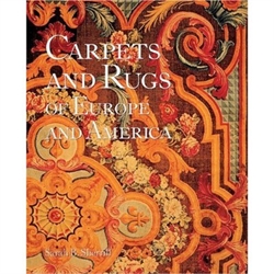 CARPETS AND RUGS OF EUROPE AND AMERICA