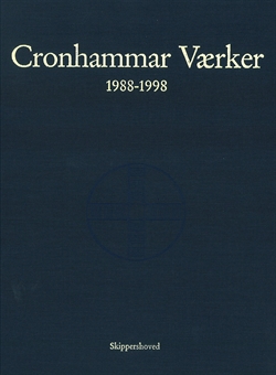 CRONHAMMAR VÆRKER 1988-1998