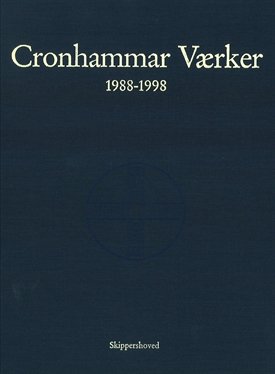 CRONHAMMAR VÆRKER 1988-1998