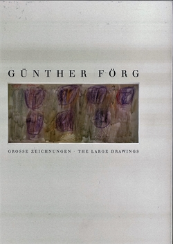 Günther Förg - Grosse Zeignungen / The Large Drawings